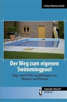 Norbert Rüschenschmidt - Der Weg zum eigenen Swimmingpool