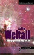 Claus Rolfs - Auf ins Weltall