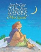 Max Lucado - Just in Case You Ever Wonder