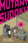 Wei-Hwa Huang, Thomas Snyder, Thomas Huang Snyder - Mutant Sudoku