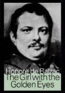 Honore de Balzac - The Girl with the Golden Eyes