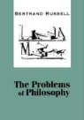 Bertrand Russell - The Problems of Philosophy