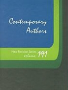 Dana Ferguson, Amy Elisabeth Fuller, Gale Cengage Publishing, Michelle Kazensky - Contemporary Authors New Revision Series: A Bio-Bibliographical Guide to Current Writers in Fiction, General Non-Fiction, Poetry, Journalism, Drama, M