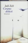 Juli Zeh - Corpus delicti