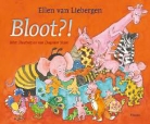 Ellen van Liebergen, Dagmar Stam - Bloot?! / druk 1