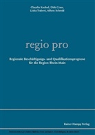 Dirk Crass, Claudia Knobel, Alfons Schmid, Lioba Trabert - regio pro