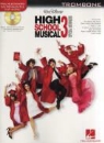 Hal Leonard Publishing Corporation - HIGH SCHOOL MUSICAL 3 - SENIOR YEAR TROMBONE +CD