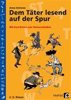 Anna Schrewe - Dem Täter lesend auf der Spur