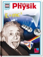 Arno Kolb, Erich Prof. Dr. Übelacker, Erich Übelacker, Erich (Prof. Dr.) Übelacker, Erich Uebelacker, Arno Kolb - WAS IST WAS Band 079 Moderne Physik