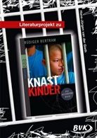 Rüdiger Bertram, Hans-J van der Gieth, Hans-Jürgen van der Gieth, Hans-Jürgen van der Gieth - Literaturprojekt zu "Knastkinder", m. Hintergrundmaterial u. DVD