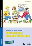 Alexandra, Hannefort, Alexandra Hanneforth - Führerschein: Gesunde Ernährung