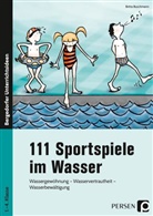 Britta Buschmann - 111 Sportspiele im Wasser