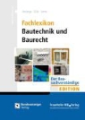 Dieter Ansorge, Heinz Gölz, Andrea Lentz - Fachlexikon Bautechnik und Baurecht