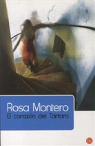 Rosa Montero - El Corazon Del Tartaro