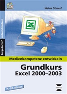 Heinz Strauf - Grundkurs Excel, m. CD-ROM