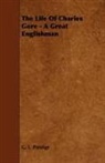 G. L. Prestige - The Life of Charles Gore - A Great Engli