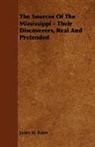 James H. Baker - The Sources of the Mississippi - Their D