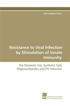 Céline Robert-Tissot - Resistance to Viral Infection by Stimulation of Innate Immunity