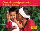 Maya Ajmera, Sheila Kinkade, Cynthia Pon, The Global Fund for, The Global Fund for Children - Our Grandparents
