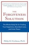 Philip H. Friedman, Philip H. (Philip H. Friedman) Friedman, Phillip H. Friedman - The Forgiveness Solution