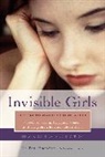 Patti Feuereisen, Patti Pincus Feuereisen, Caroline Pincus - Invisible Girls