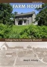 Mary E Atherly, Mary E. Atherly - Farm House