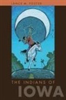 Lance M Foster, Lance M. Foster - The Indians of Iowa