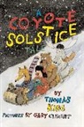 Thomas King, Gary Clement, Clement Gary - A Coyote Solstice Tale