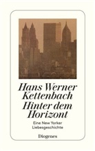 Hans W Kettenbach, Hans W. Kettenbach, Hans Werner Kettenbach - Hinter dem Horizont