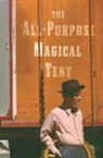 Terrance Hayes, Not Available (NA), Lytton Smith - All-purpose Magical Tent