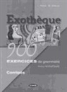 Collective, L. Parodi, PARODI L VALLACCO M, M. Vallacco - EXOTHEQUE 900 EXERCICES CORRIGES