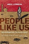 Joris Luyendijk - People Like Us