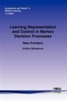 Sridhar Mahadaven, Sridhar Mahadevan - Learning Representation and Control in Markov Decision Processes