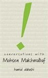 Hamid Dabashi, Mohsen Makhmalbaf, Mohsen/ Dabashi Makhmalbaf - Conversations With Mohsen Makhmalbaf