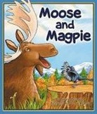 Bettina Restrepo, Sherry Rogers - Moose and Magpie