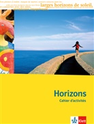 Kristine Deharde, Sepp Buchegger - Horizons, Oberstufe: Horizons Oberstufe, m. 1 CD-ROM