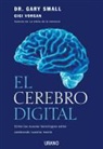 Gary Small - Cerebro Digital, El