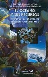 Marcela Frias-Mondragon, Juan Luis Cifuentes Lemus, Maria Del Pilar Torres-Garcia - El Oceano y Sus Recursos: Volumen 8: El Aprovechamiento de los Recursos del Mar