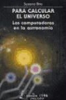 Susana Biro - Para Calcular el Universo: Las Computadoras en la Astronomia