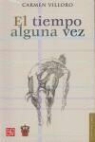 Carmen Villoro - El Tiempo Alguna Vez