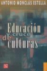 Antonio Monclus Estella - EDUCACION Y CRUCE DE CULTURAS