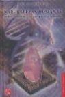 Paul R. Ehrlich - Naturalezas Humanas: Genes, Culturas y la Perspectiva Humana