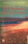 Tomas Calvillo Unna - El Fondo de Las Cosas