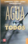 Bertrand Badre, Michel Camdessus, Ivan Cheret - Agua Para Todos