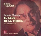 Eugenio Montejo, Eugenio Montejo - El Azul de la Tierra (Audio book)