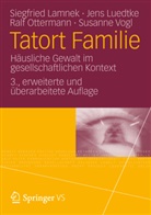 Siegfrie Lamnek, Siegfried Lamnek, Jen Luedtke, Jens Luedtke, Ralf Ottermann, Ralf u Ottermann... - Tatort Familie