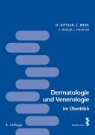 Korne Böhler, Kornelia Böhler, Harald Kittler, Elisabeth Riedl, Julia Valencak - Dermatologie und Venerologie im Überblick