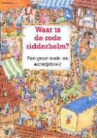 Joachim Krause - Waar is de rode ridderhelm?