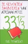 Sue Townsend - De gevonden dagboeken van Adriaan Mole 33 1/3 jaar / druk 1