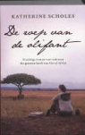 Katherine Scholes - De roep van de olifant / druk 1